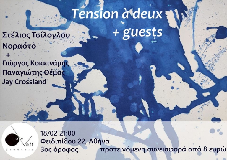 Tension à deux & Guests   18/02 21.00